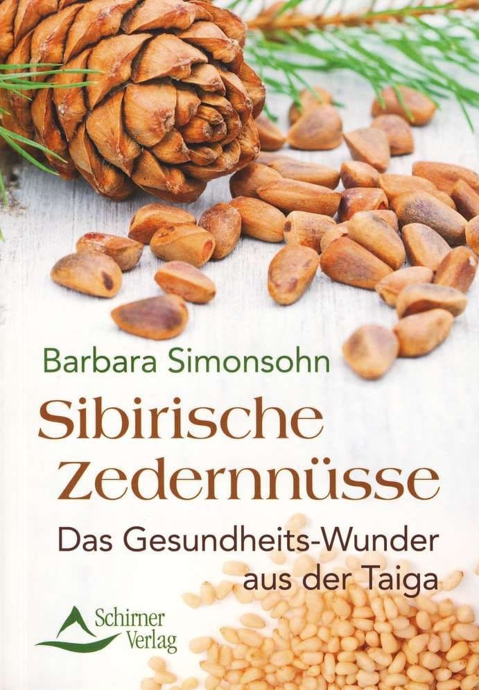 Buch »Sibirische Zedernüsse - das Gesundheits-Wunder aus der Taiga«